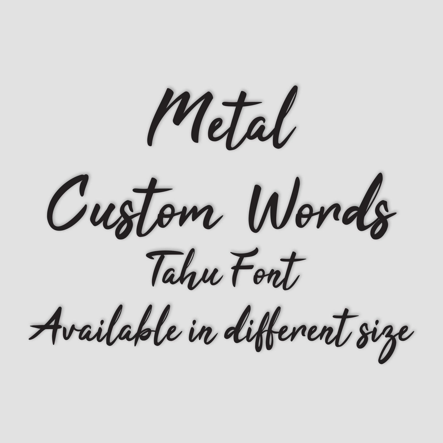 Custom Metal Word